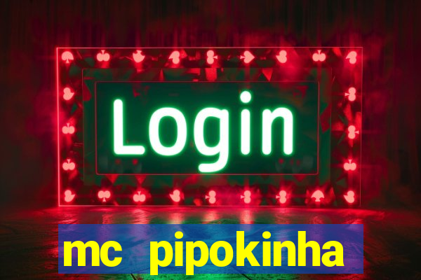 mc pipokinha privacy video